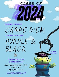 Class Motto: Carpe Diem and Class Colors: Purple and Black